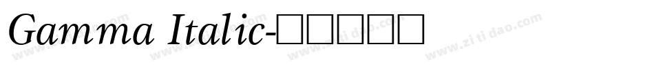 Gamma Italic字体转换